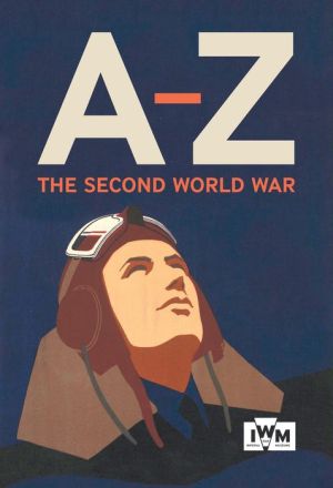 The Second World War A-Z