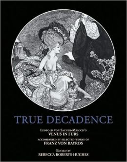 True Decadence
