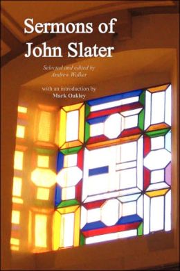 Sermons Of John Slater