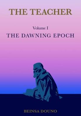 The Teacher: The Dawning Epoch