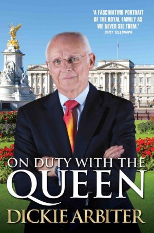 On Duty With the Queen: My Time as a Buckingham Palace Press Secretary