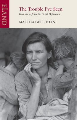 The Trouble I've Seen: Four Stories from the Great Depression