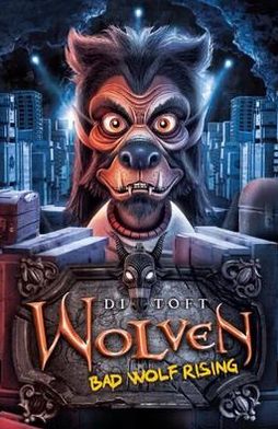 Bad Wolf Rising (Wolven) Di Toft