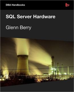 Sql Server Hardware