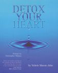 Book Cover Image. Title: Detox Your Heart (Enhanced Edition), Author: Valerie Mason-John
