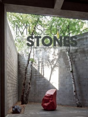 Museum of Stones: Ancient and Contemporary Art at The Noguchi Museum