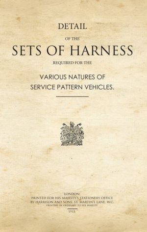 Details of the Sets of Harness Required for the Various Natures of Service Pattern Vehicles