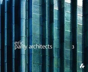 Eric Parry Architects Volume 3
