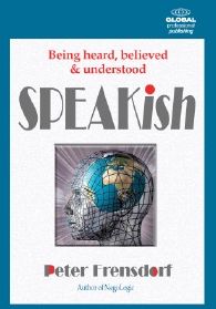 SPEAKish: Being Heard, Believed and Understood