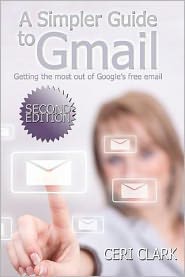 A Simpler Guide to Gmail