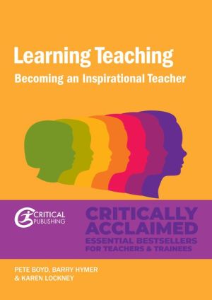 Learning Teaching: Becoming an inspirational teacher