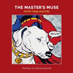 The Masters Muse: Artists' Dogs and Cats