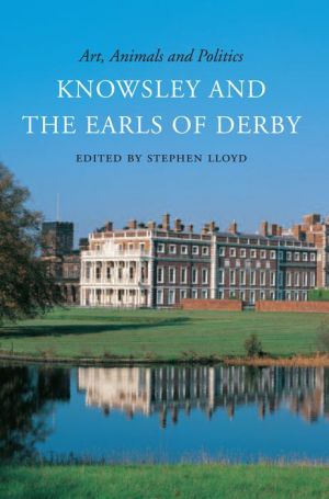 Art, Animals, and Politics: Knowsley and the Earls of Derby