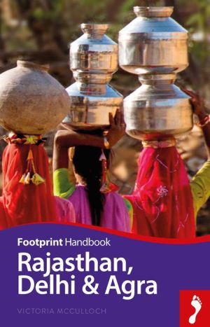 Rajasthan, Delhi & Agra Handbook