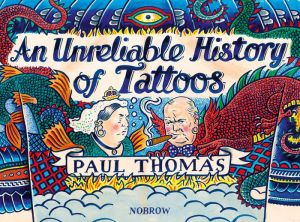 An (Un)Reliable History of Tattoos