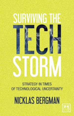 Surviving the Tech Storm: Strategies in Times of Technological Uncertainty