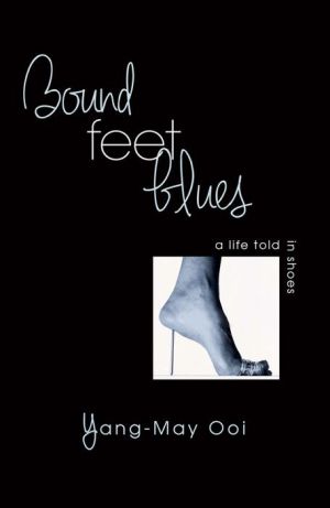 Bound Feet Blues: A Life Told in Shoes