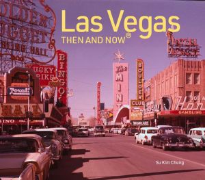Las Vegas: Then and Now