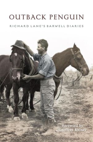 Outback Penguin: Richard Lane's Barwell Diaries