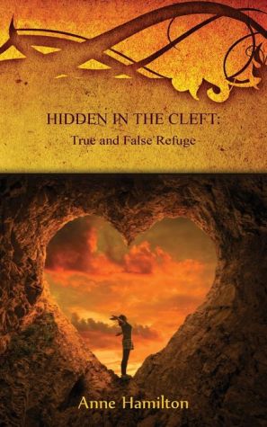 Book Hidden in the Cleft: True and False Refuge: Strategies for the Threshold #4