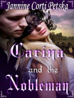 Carina and The Nobleman
