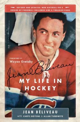 Jean Beliveau: My Life in Hockey
