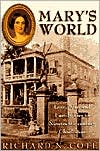 Mary's World: Love, War, and Family Ties in Nineteenth-Century Charleston