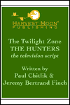 Twilight: The Hunter: The Television Script