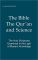 The Bible, the Qur'an and Science