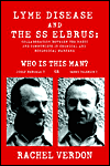 Lyme Disease and the SS Elbrus: Collaboration Between the Nazis and Communists in Chemical and Biological Warfare