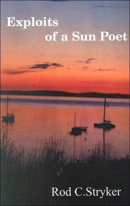 Exploits of a Sun Poet