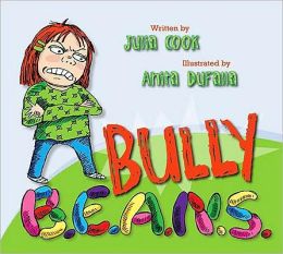 Bully B.E.A.N.S: Bullies Everywhere Are Now Stopped