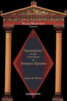 Epistolarity In The First Book Of Horace's Epistles