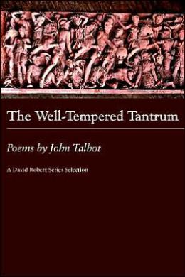 The Well-Tempered Tantrum