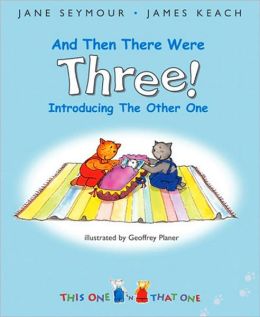 And Then There Were Three!: Introducing The Other One