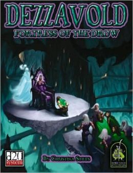 Dezzavold: Fortress of the Drow