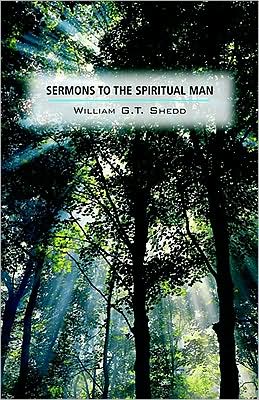 Sermons to the Spiritual Man