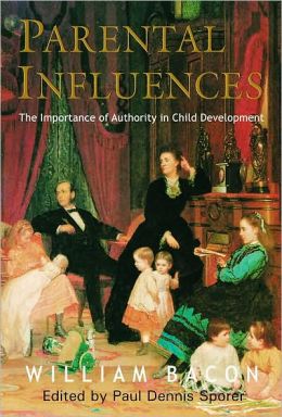Parental Influences: The Importance of Authority in Child Development