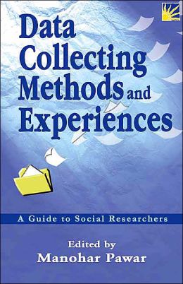 Data Collecting Methods And Experiences