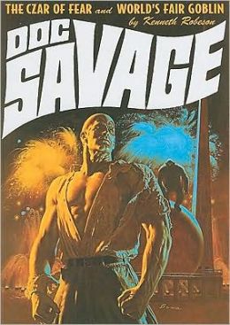 Doc Savage: The Czar of Fear & The World's Fair Goblin
