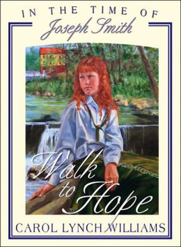 Walk to Hope: In the Time of Joseph Smith