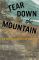 Tear Down the Mountain: An Applachian Love Story