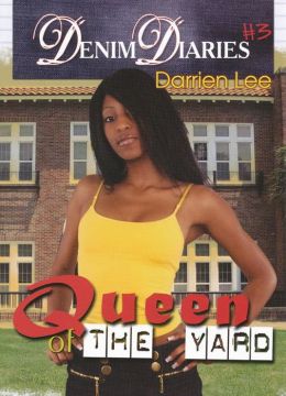 Queen of the Yard (Denim Diaries Series #3)