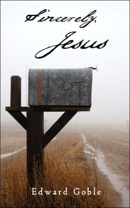 Sincerely, Jesus