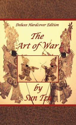 The Art of War: Deluxe Edition Sun Tzu and Lionel Giles