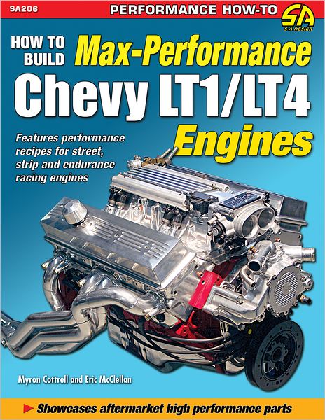 Book How to Build Max Performance Chevy LT1/LT4 Engines