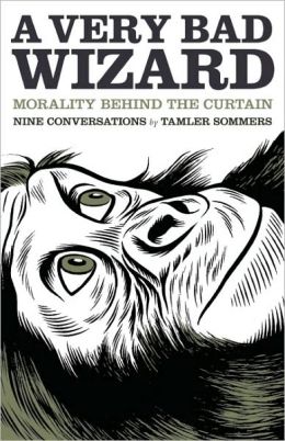 A Very Bad Wizard: Morality Behind the Curtain