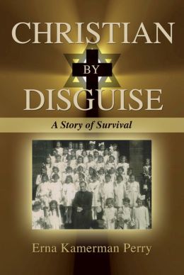 Christian by Disguise: A Story of Survival