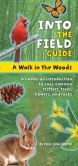 Book Cover Image. Title: A Walk in the Woods:  Into the Field Guide, Author: Emily Laber-Warren