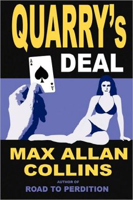 Quarry's Deal (Quarry Series #2)
